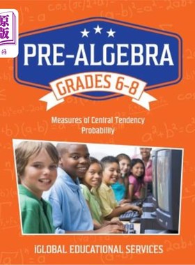 海外直订Pre-Algebra: Grades 6-8: Measures of Central Tendency and Probability 代数预科：6-8年级：中心趋势和概率的测