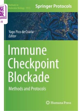 海外直订医药图书Immune Checkpoint Blockade: Methods and Protocols 免疫检查点阻断：方法和方案