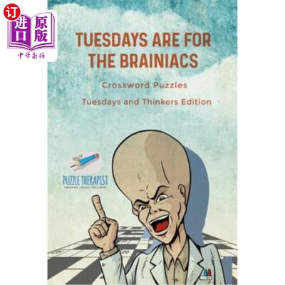 海外直订Tuesdays are for the Brainiacs Crossword Puzzles Tuesdays and Thinkers Edition 星期二是智力竞赛的填字游戏星