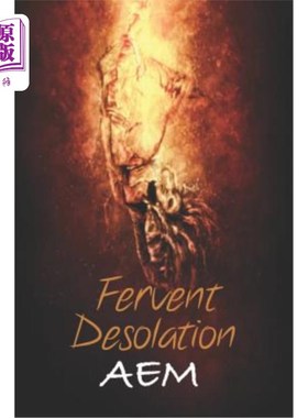 海外直订Fervent Desolation 强烈的荒凉