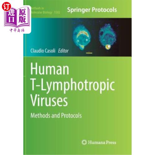 海外直订医药图书Human T-Lymphotropic Viruses: Methods and Protocols 人类嗜T淋巴细胞病毒：方法和方案