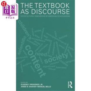 海外直订The Textbook as Discourse: Sociocultural Dimensions of American Schoolbooks 作为话语的教科书:美国教科书的