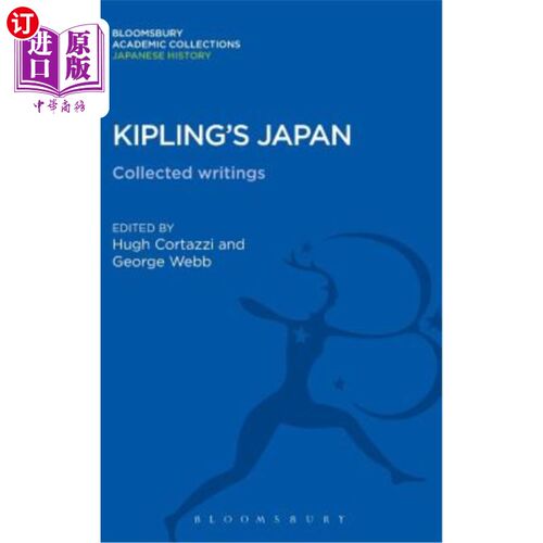 海外直订Kipling's Japan: Collected Writings 吉卜林的《日本：文集》