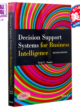 现货 Decision Support Systems for Business Intelligence 英文原版 商业情报决策支持系统 第二版 Vicki L Sauter【中商原版】