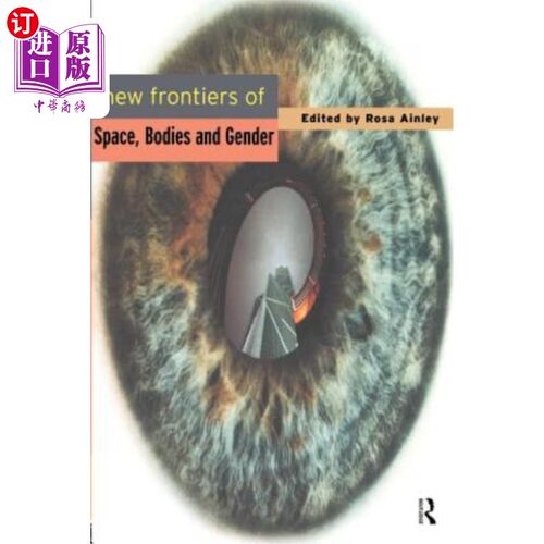 海外直订New Frontiers of Space, Bodies and Gender 空间、身体和性别的新领域