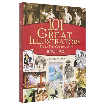 101 Great Illustrators 进口艺术 101位插画黄金时代插画家 艺术家作品 职业生涯【中商原版】