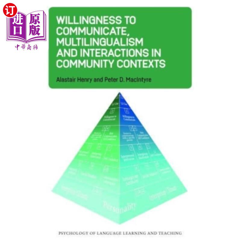 海外直订Willingness to Communicate, Multilingualism and ... 愿意在社区环境中沟通、使用多种语言和互动