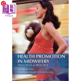 海外直订医药图书Health Promotion in Midwifery : Principles and p... 助产健康促进：原则与实践