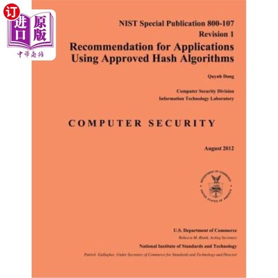 海外直订Recommendation for Applications Using Approved Hash Algorithms: NIST Special Pub 推荐应用使用批准的哈希算法