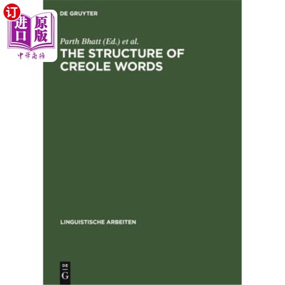 海外直订The Structure of Creole Words: Segmental, Syllabic and Morphological Aspects 克里奥尔语词的结构:节段、音节