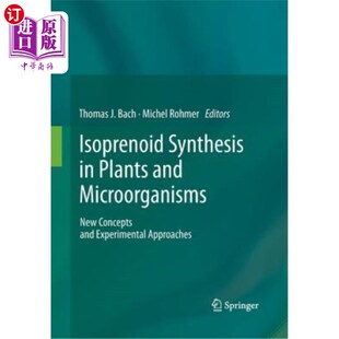 New 植物和微生物合成异戊二烯 Experimental Concepts Microorganisms and Plants Synthesis 海外直订Isoprenoid