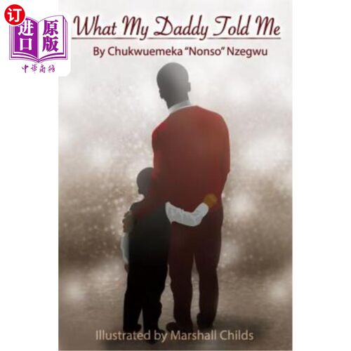 海外直订What My Daddy Told Me... 我爸爸告诉我的。。。