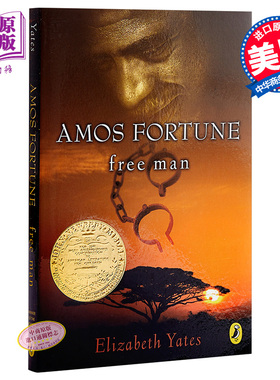 纽伯瑞金奖：Amos Fortune Free Man  阿莫斯的命运 自由人 儿童文学 文学 黑人解放 1090L 暑期推荐 英文原版 【中商原版】