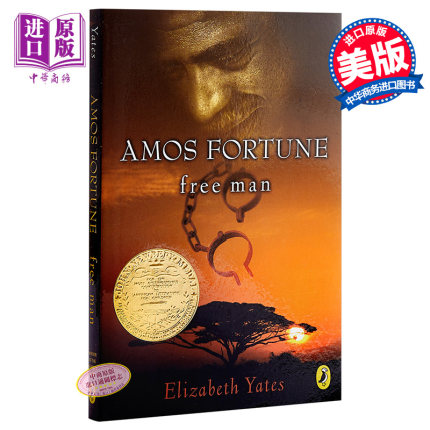 纽伯瑞金奖：Amos Fortune Free Man  阿莫斯的命运 自由人 儿童文学 文学 黑人解放 1090L 暑期推荐 英文原版 【中商原版】