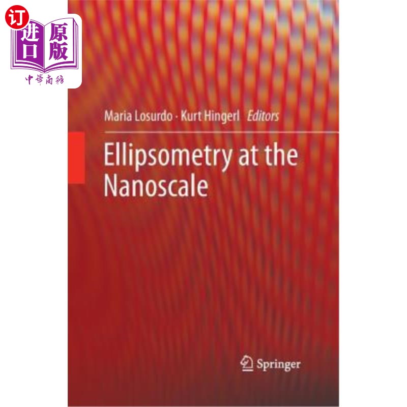 海外直订Ellipsometry at the Nanoscale 纳米级椭偏仪