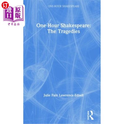海外直订One-Hour Shakespeare: The Tragedies 《一小时莎士比亚:悲剧