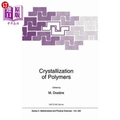 海外直订Crystallization of Polymers 聚合物结晶