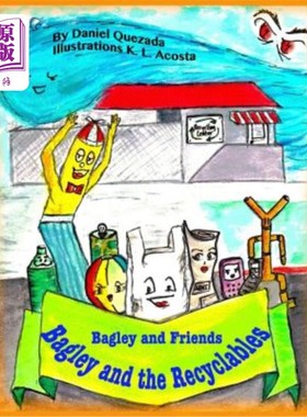海外直订Bagley and the Recyclables 巴格莱和可回收利用的