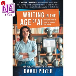 What Thrive You Age 在人工智能时代写作 and Need 你需要知道 Know Survive The 海外直订Writing 生存和