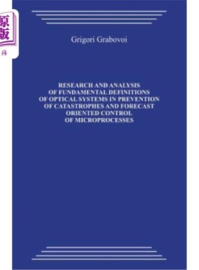 海外直订Research and Analysis of Fundamental Definitions of Optical Systems in Preventio 预防灾难和面向预测的微过程