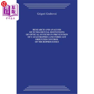 海外直订Research and Analysis of Fundamental Definitions of Optical Systems in Preventio 预防灾难和面向预测的微过程