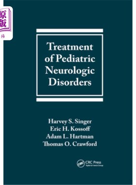 海外直订医药图书Treatment of Pediatric Neurologic Disorders 小儿神经系统疾病的治疗