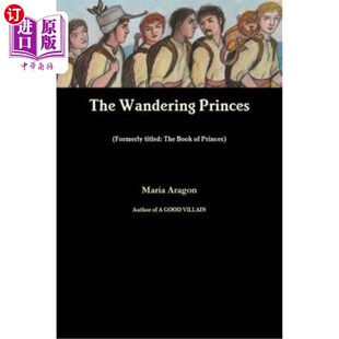 海外直订The Wandering Princes 游荡的王子