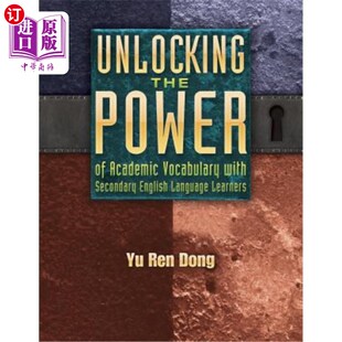 海外直订Unlocking the Power of Academic Vocabulary with Secondary English Language Learn 为中学英语学习者释放学术词