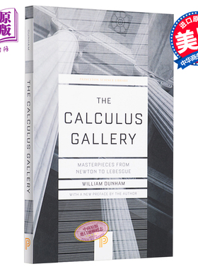 预售 微积分画廊 从牛顿到勒贝格的杰作 英文原版 The Calculus Gallery William Dunham【中商原版】