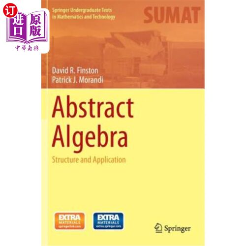 海外直订Abstract Algebra: Structure and Application 抽象代数：结构与应用