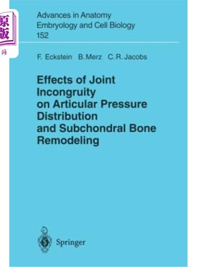 海外直订医药图书Effects of Joint Incongruity on Articular Pressure Distribution and Subchondral  关节不协调对关节压