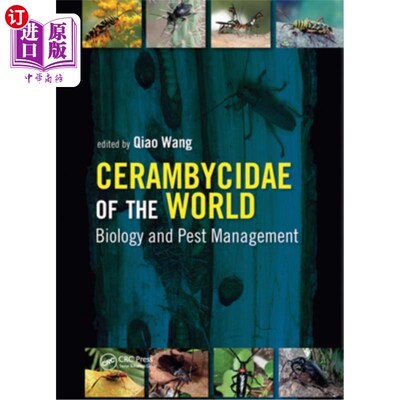 海外直订Cerambycidae of the World: Biology and Pest Management 世界天牛科:生物学和害虫管理