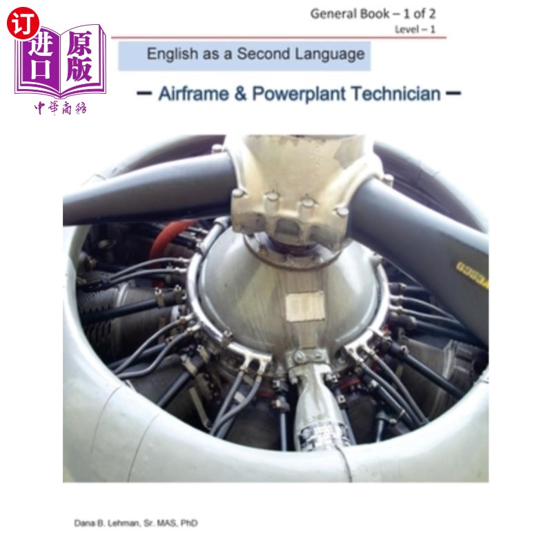 海外直订English as a Second Language -Airframe & Powerplant Technician - General Book 1  英语作为第二语言-机身和动