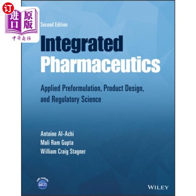海外直订Integrated Pharmaceutics - Applied Preformulatio... 综合药剂学-应用预配方，产品设计，和监管科学，第2版