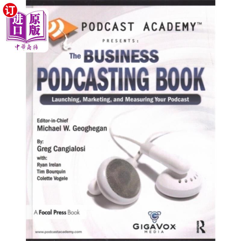海外直订Podcast Academy: The Business Podcasting Book 播客学院:商业播客书籍