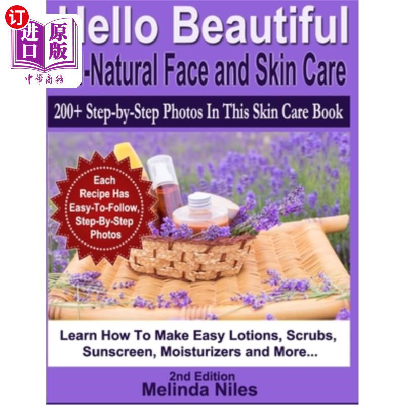 海外直订医药图书Hello Beautiful: All Natural Face and Skin Care 你好美丽:全天然面部和皮肤护理