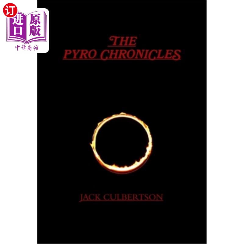 海外直订The Pyro Chronicles 火人编年史