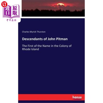 海外直订Descendants of John Pitman 约翰·皮特曼的后代