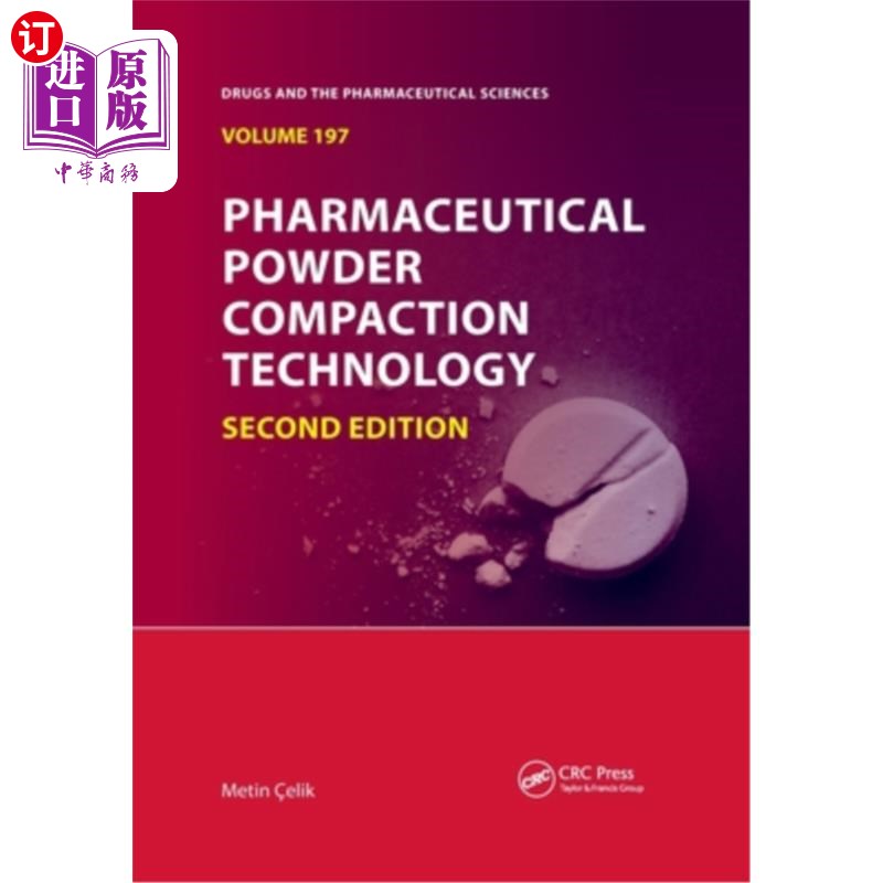 海外直订医药图书Pharmaceutical Powder Compaction Technology 制药粉末压实技术