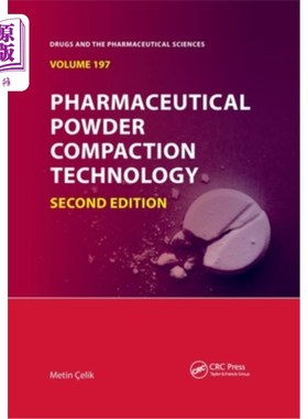 海外直订医药图书Pharmaceutical Powder Compaction Technology 制药粉末压实技术