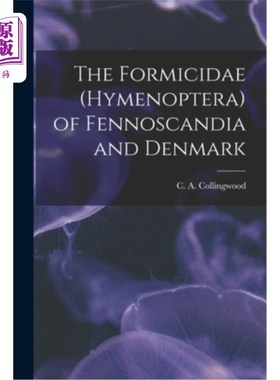 海外直订The Formicidae (Hymenoptera) of Fennoscandia and Denmark 芬兰和丹麦的膜翅目蚁科