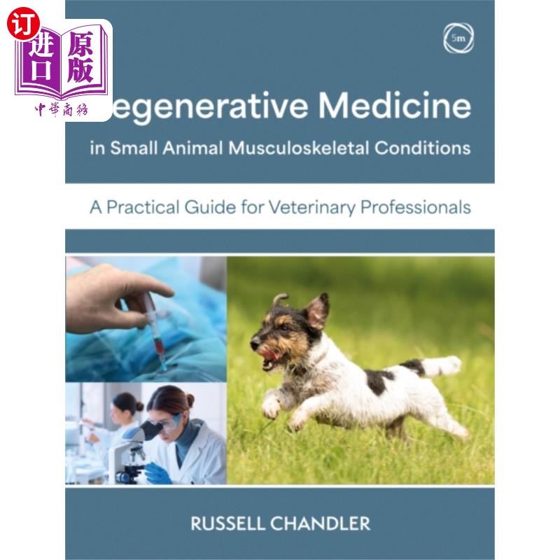 海外直订医药图书Regenerative Medicine in Small Animal Musculoske... 小动物肌肉骨骼疾病的再生医学