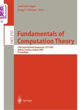 海外直订Fundamentals of Computation Theory: 14th International Symposium, Fct 2003, Malm 计算理论基础：第14届国际研