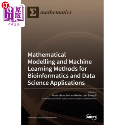 海外直订Modelling and Machine Learning Methods for Bioinformatics and Data Science Appli 生物信息学和数据科学应用的