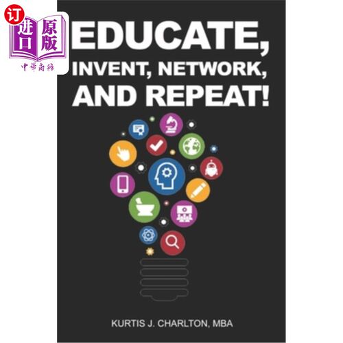 海外直订Educate, Invent, Network, and Repeat! 教育、发明、和重复！