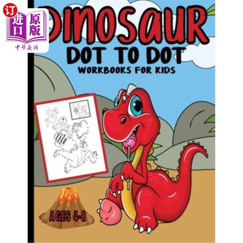 海外直订Dinosaur Dot To Dot Workbooks For Kids: Connect The Dots Puzzle Book Ages 4-8 恐龙点对点练习册儿童:连接圆点