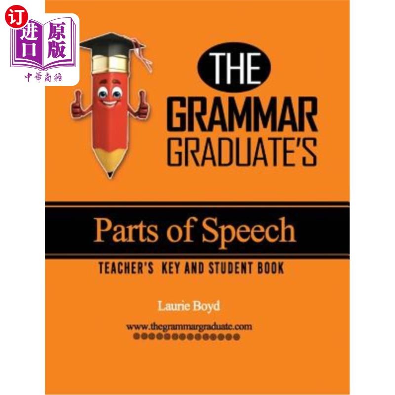 海外直订The Grammar Graduate's Parts of Speech: Teacher's Key and Student Book 《语法毕业生词性:教师钥匙和学生用书