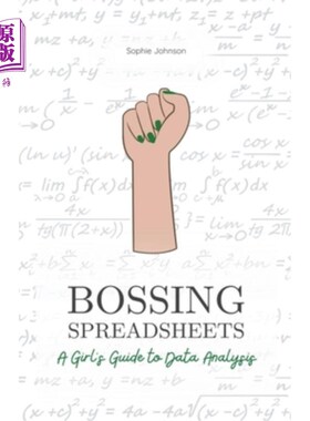 海外直订Bossing Spreadsheets: A Girl's Guide to Data Analysis 领导电子表格:数据分析的女孩指南