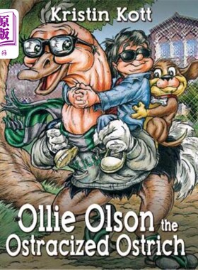 海外直订Ollie Olson the Ostracized Ostrich 被放逐的鸵鸟奥利·奥尔森