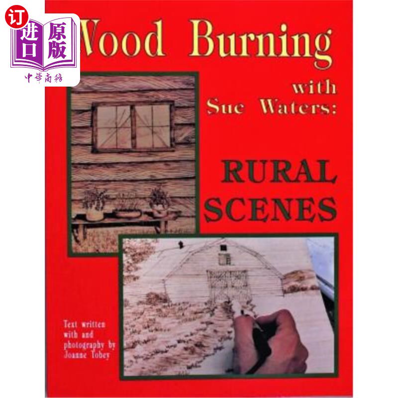 海外直订wood burning with sue waters: rural scenes 与苏·沃特斯